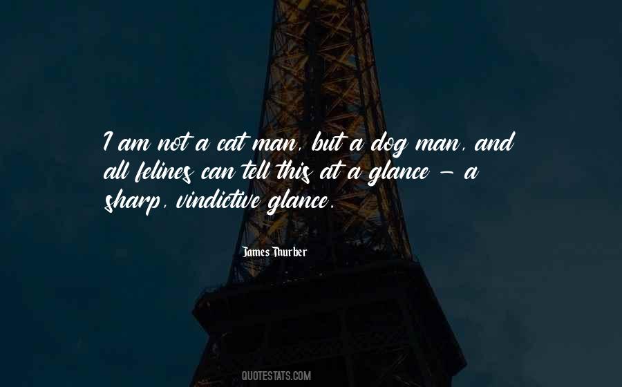 Quotes About Man And Dog #1051331