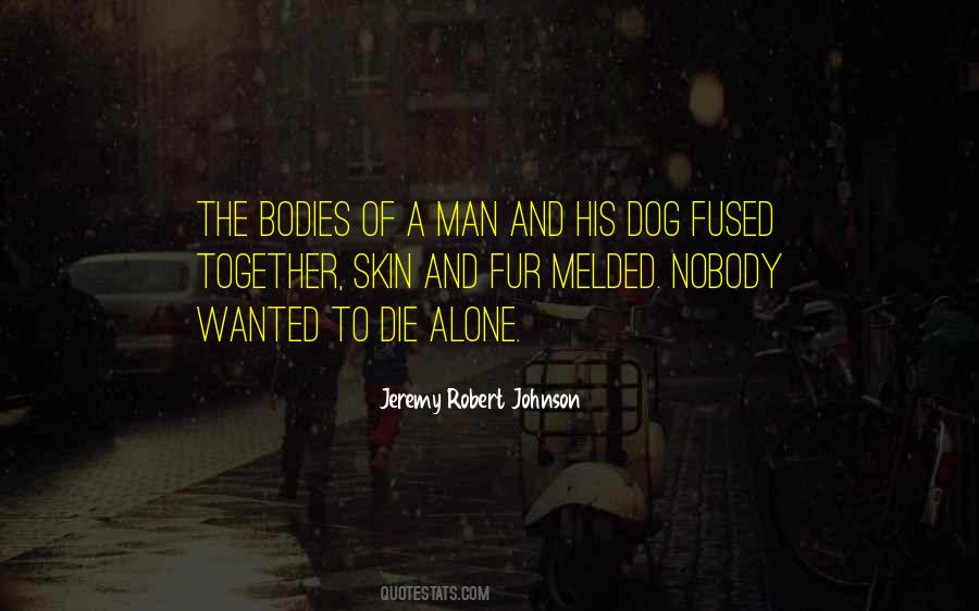 Quotes About Man And Dog #308646