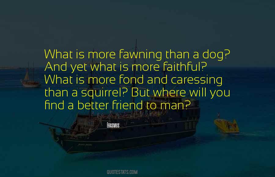 Quotes About Man And Dog #456006