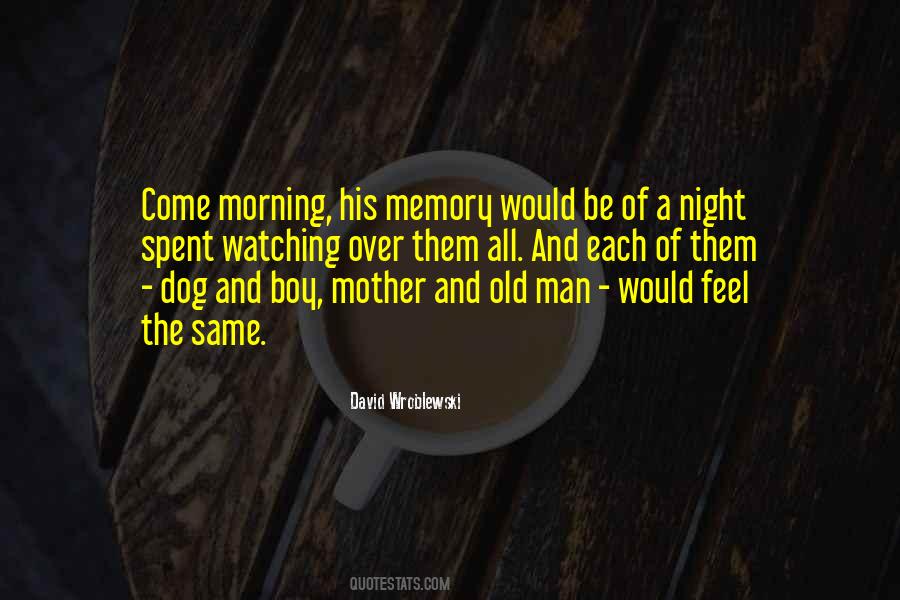 Quotes About Man And Dog #728268