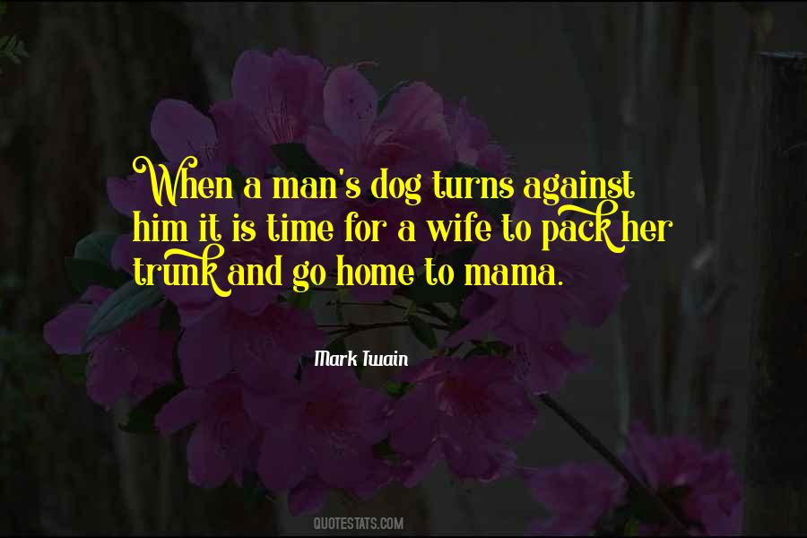 Quotes About Man And Dog #851428