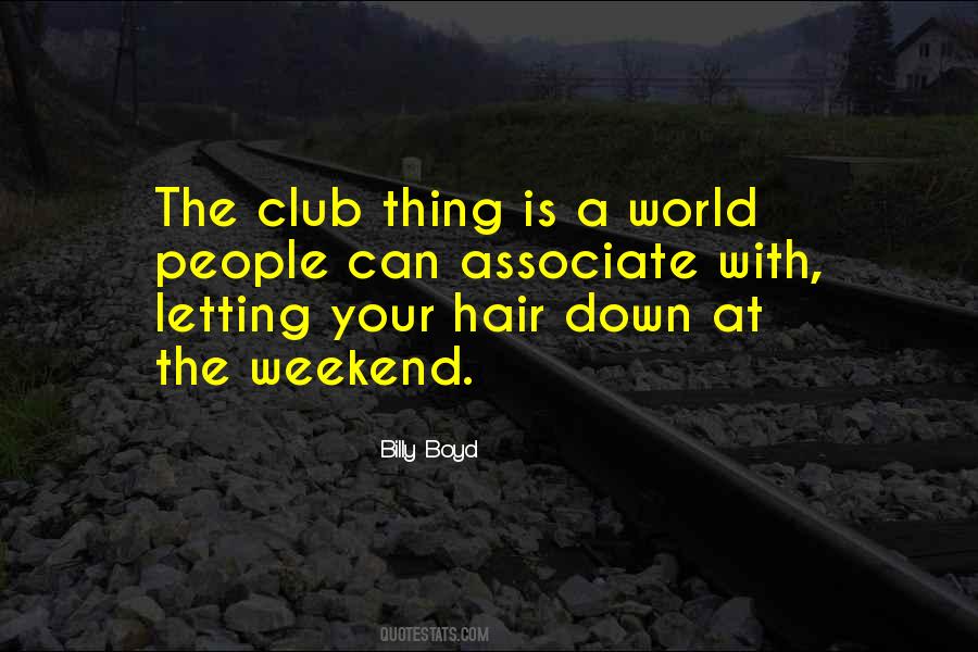 Quotes About Letting Your Hair Down #178215