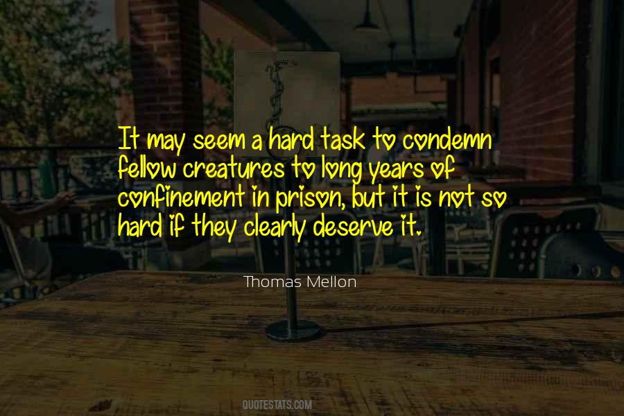 Quotes About Confinement #1428969