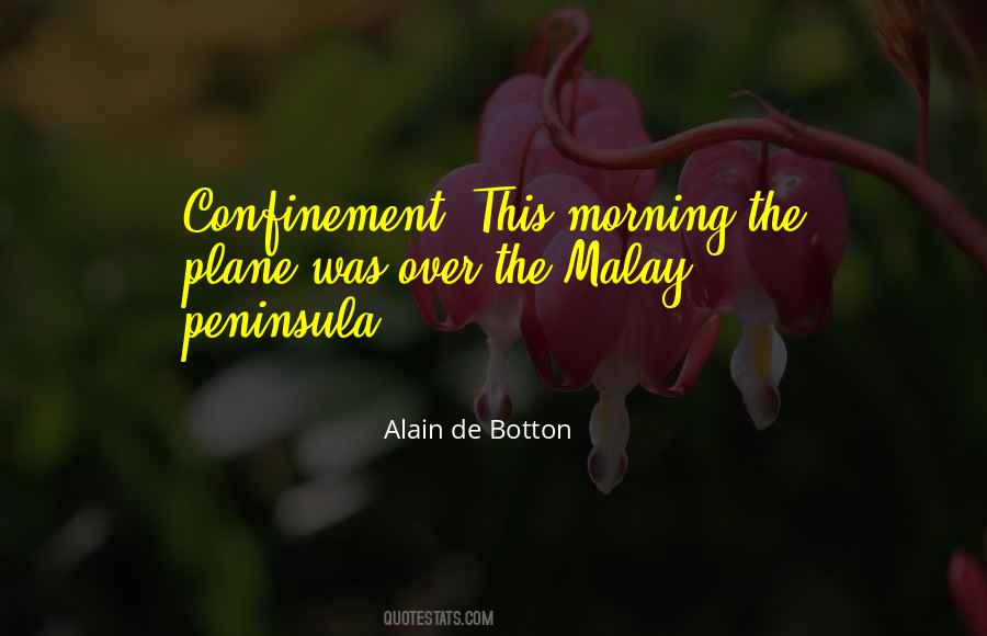 Quotes About Confinement #1482383