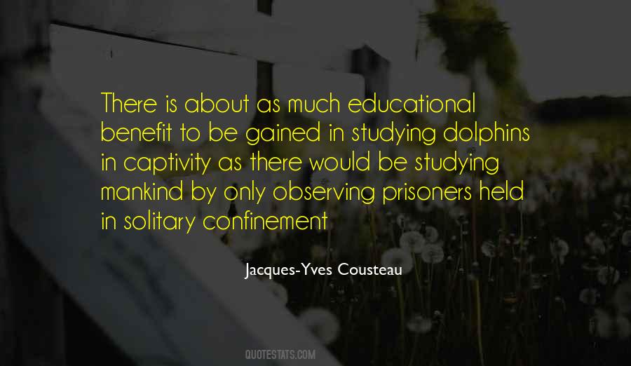 Quotes About Confinement #567813