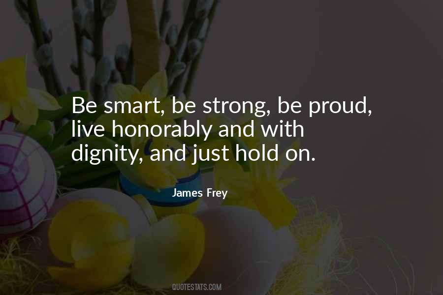 Honorably Quotes #1867474