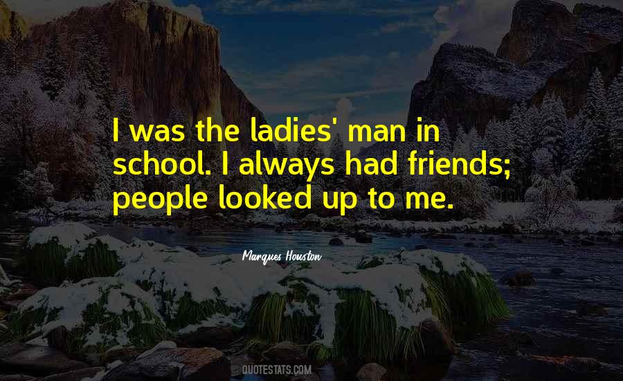 Quotes About Ladies Man #1433840