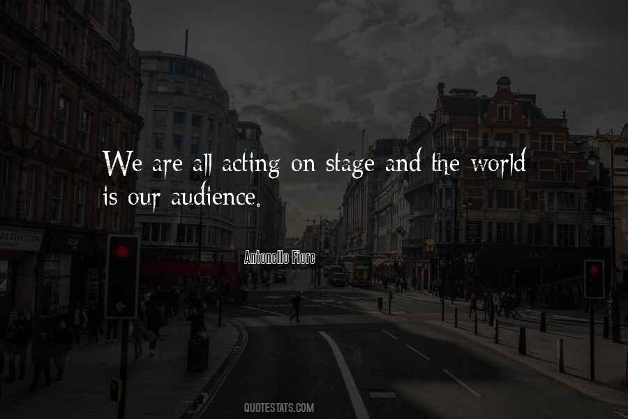 Quotes About Stage Acting #1086770