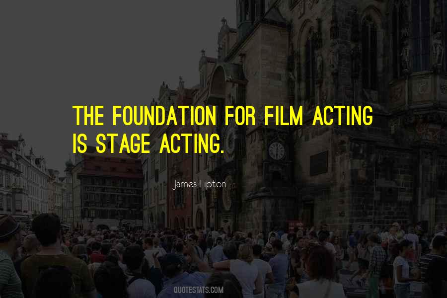 Quotes About Stage Acting #432075