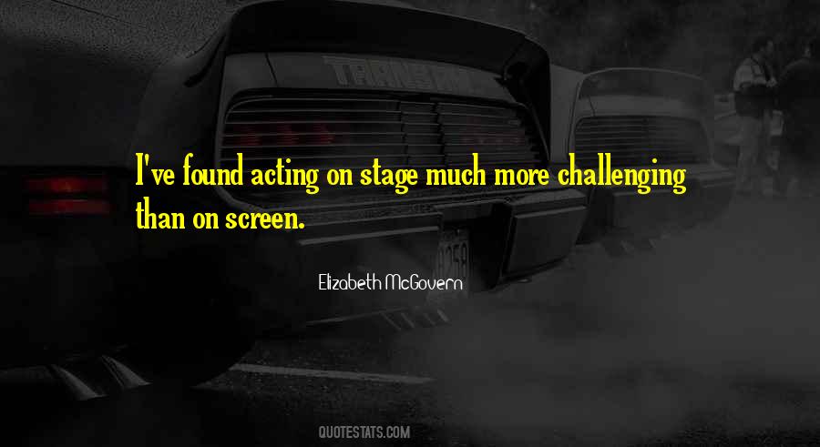 Quotes About Stage Acting #854125