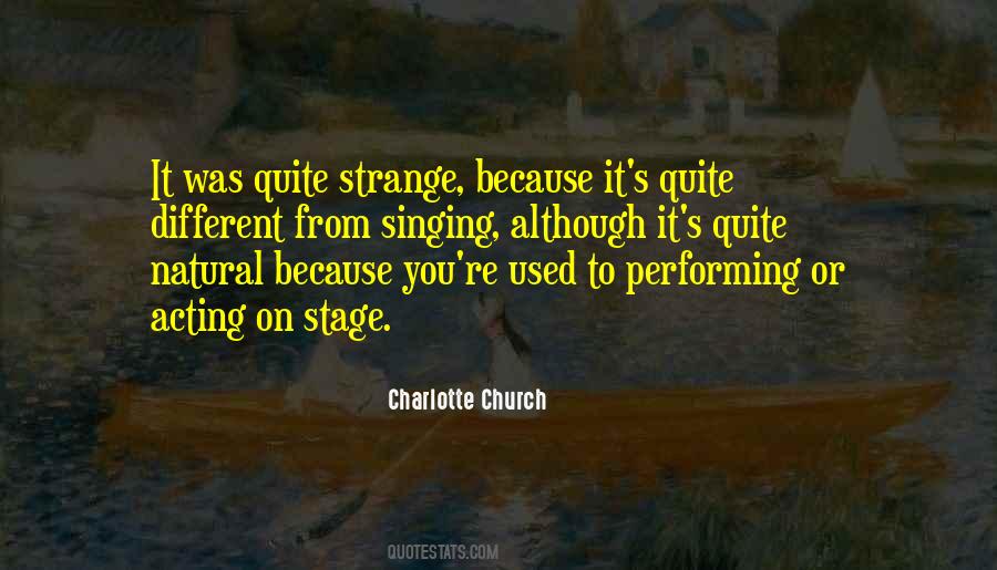 Quotes About Stage Acting #959567