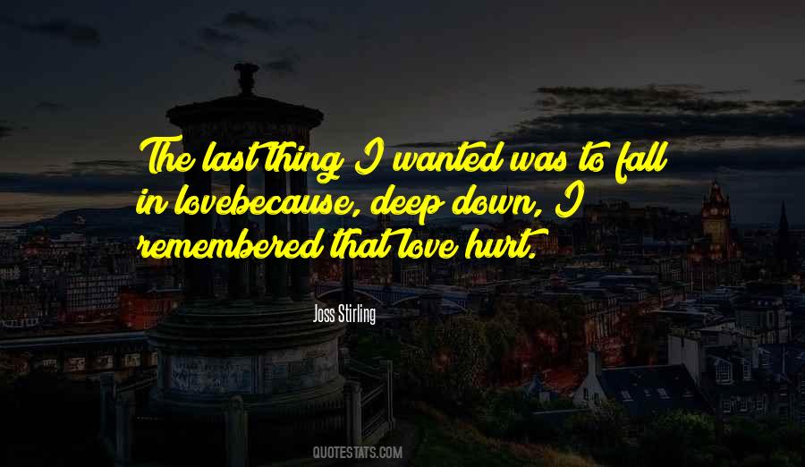 Quotes About Love Hurt #887591