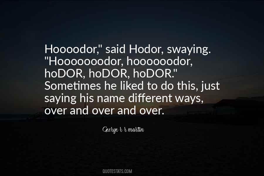 Hooooooodor Quotes #1456916