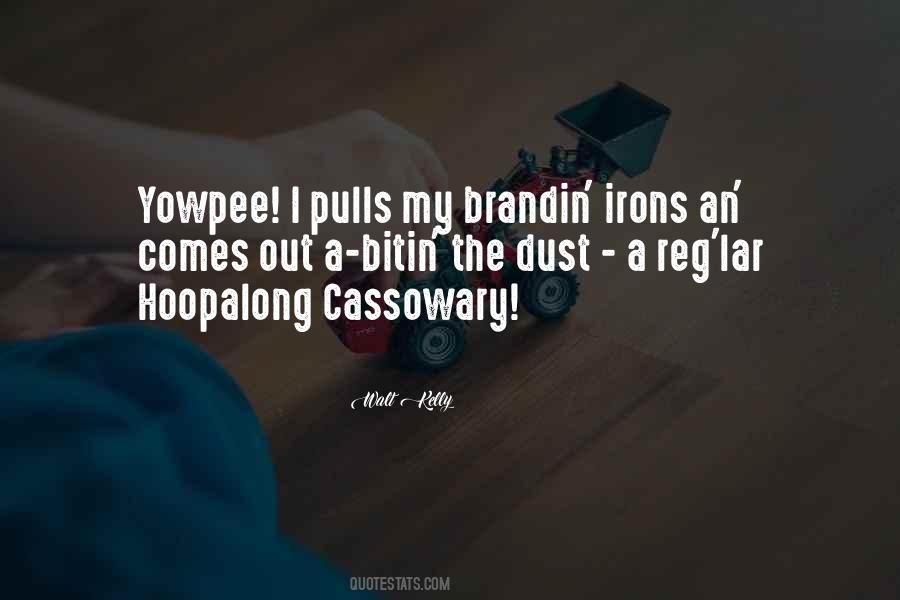 Hoopalong Quotes #1224516