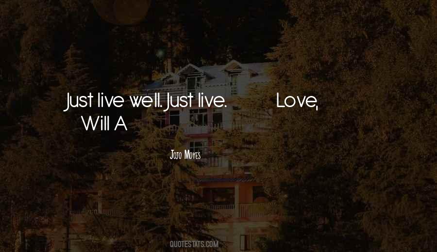 Quotes About Live Well #276456