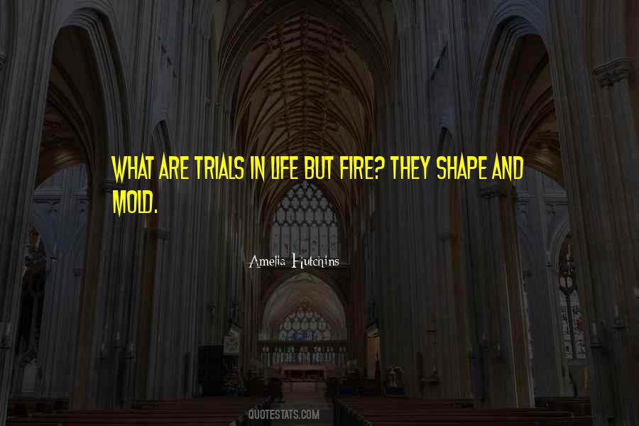 Quotes About Trials #1215830