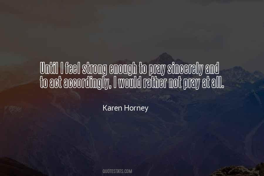 Horney's Quotes #1332443