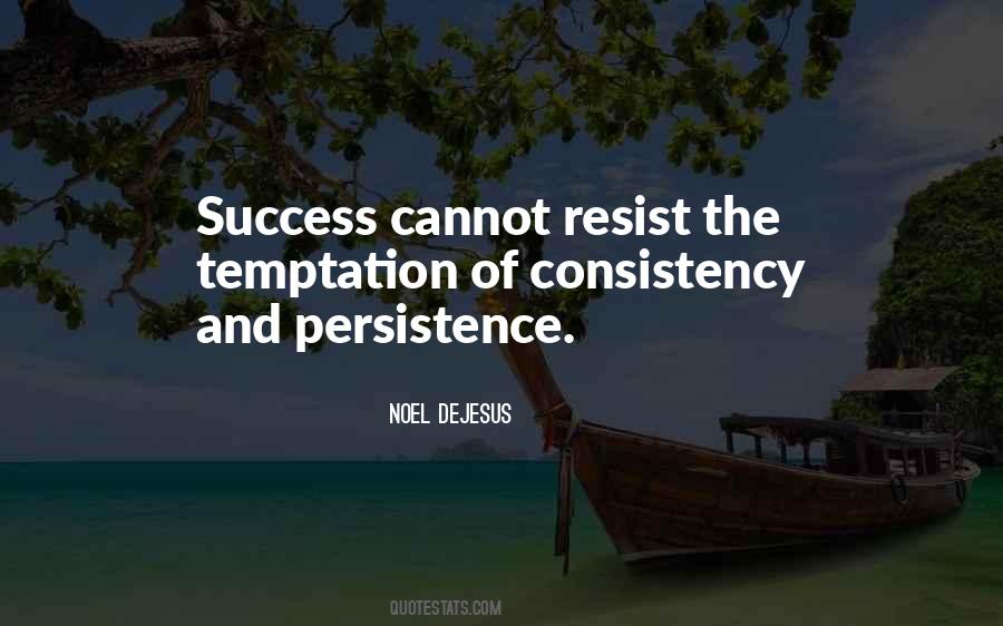 Quotes About Consistency #1173337