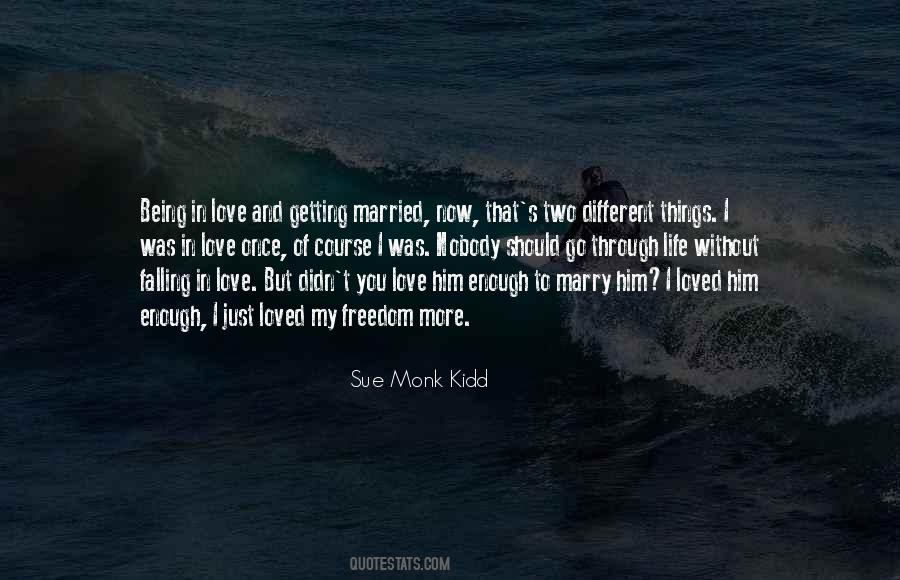 Quotes About Not Being Loved Enough #1017324
