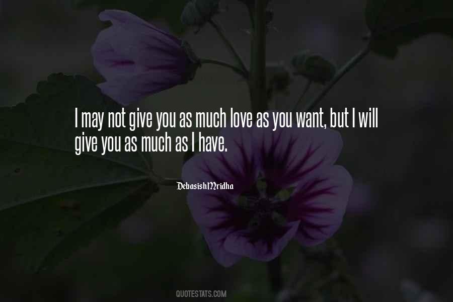 Quotes About Not Being Loved Enough #1362660