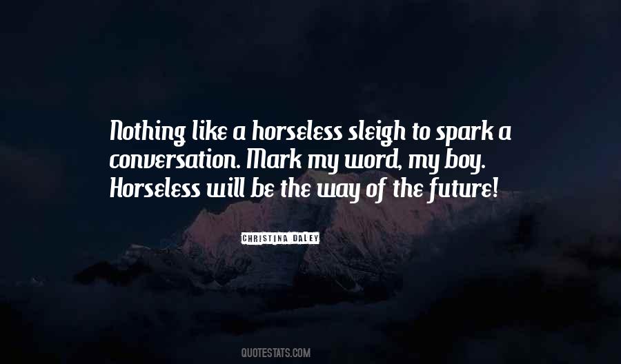 Horseless Quotes #1861143