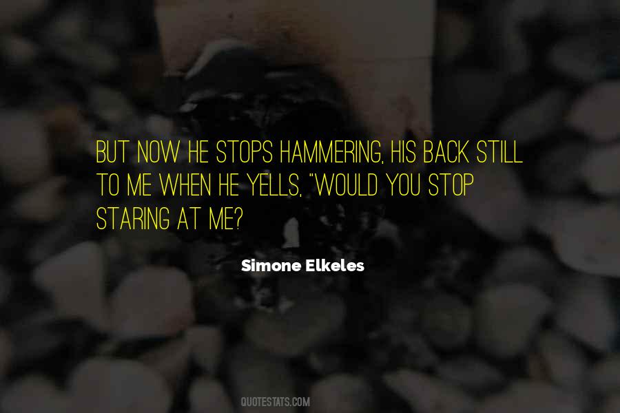Quotes About Hammering #937967
