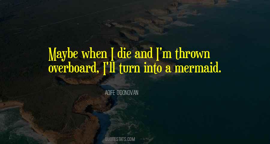 Quotes About A Mermaid #1800560