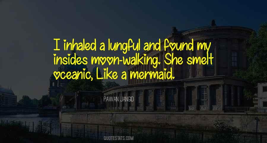 Quotes About A Mermaid #678536