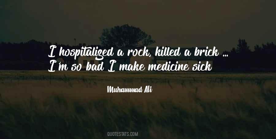 Hospitalized Quotes #1021016