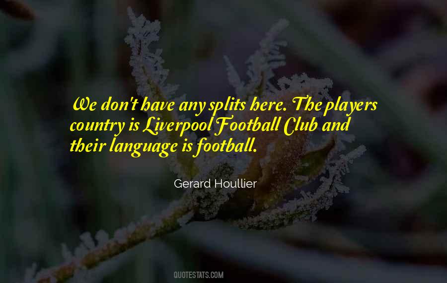 Houllier's Quotes #714900