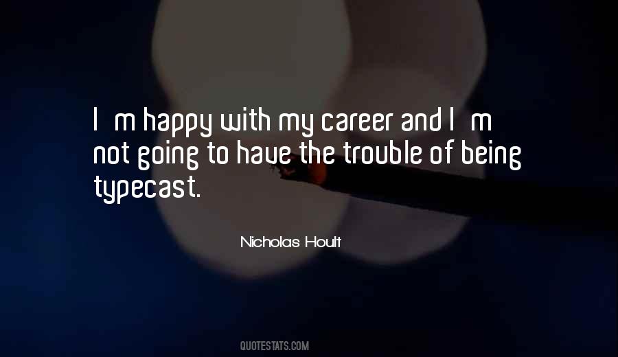 Hoult Quotes #510924