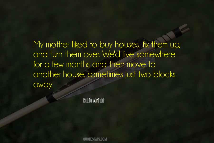 Houses'd Quotes #1374393
