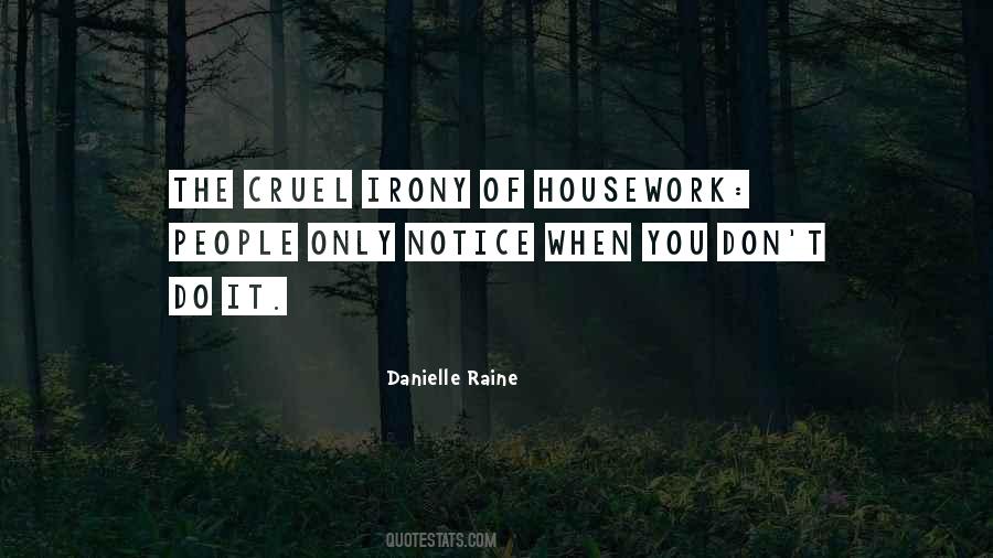Housework's Quotes #1282126