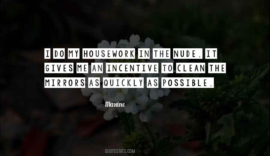 Housework's Quotes #1702264