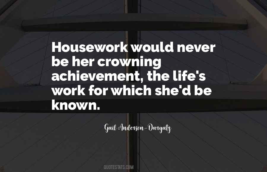 Housework's Quotes #722388