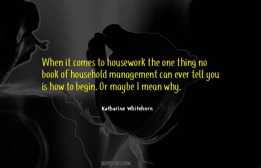 Housework's Quotes #959711