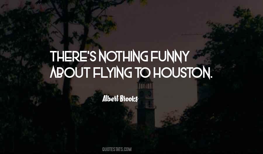 Houston's Quotes #596841