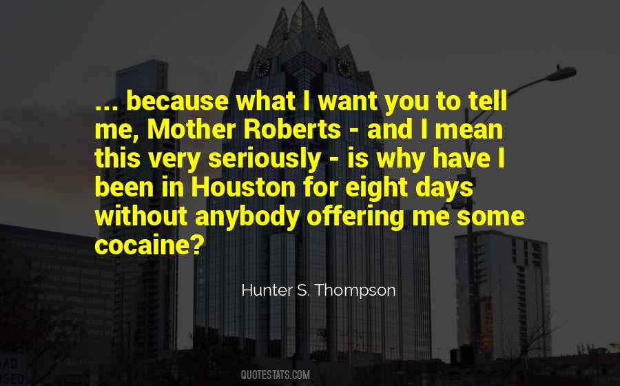 Houston's Quotes #647348