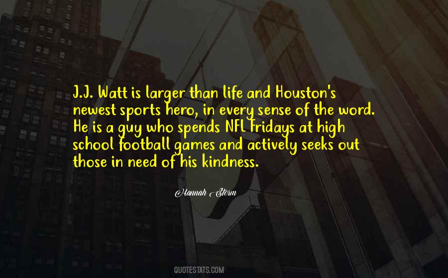 Houston's Quotes #796236