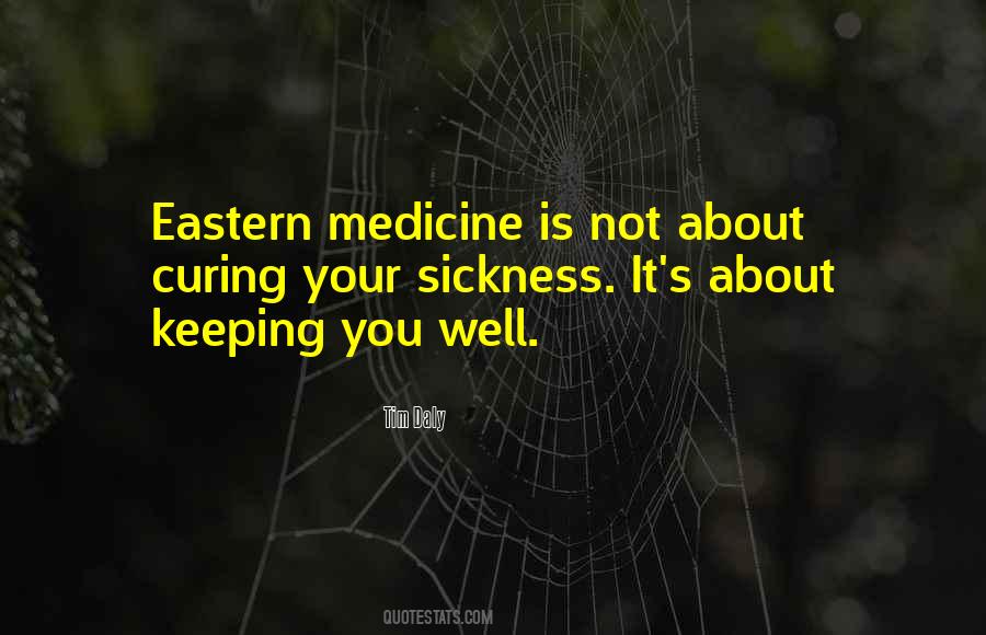 Quotes About Eastern Medicine #1457934