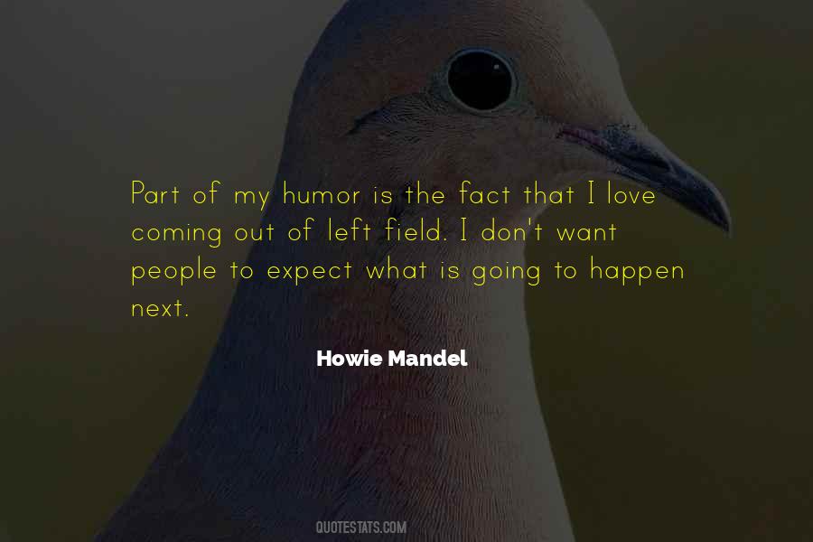 Howie Quotes #240497