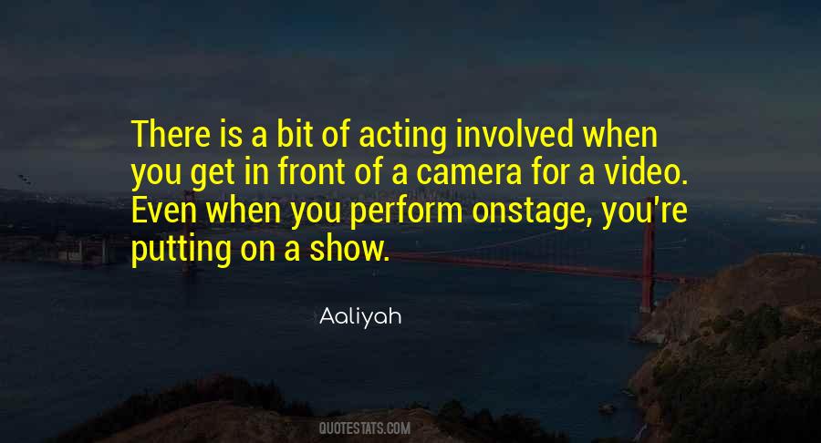 Quotes About Video Cameras #1092499