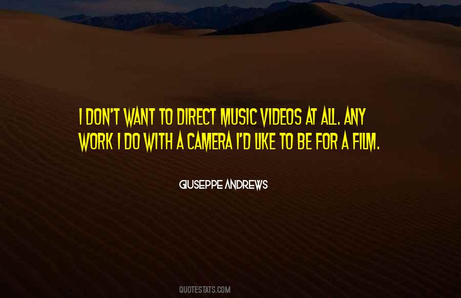 Quotes About Video Cameras #1321061