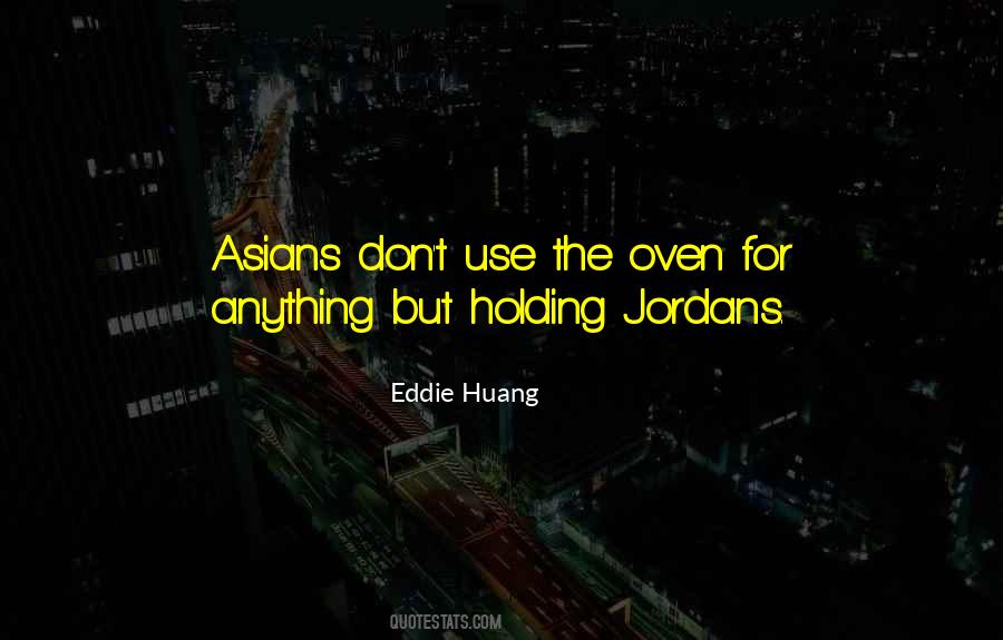 Huang's Quotes #233492