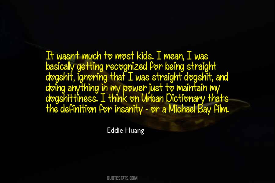 Huang's Quotes #989554