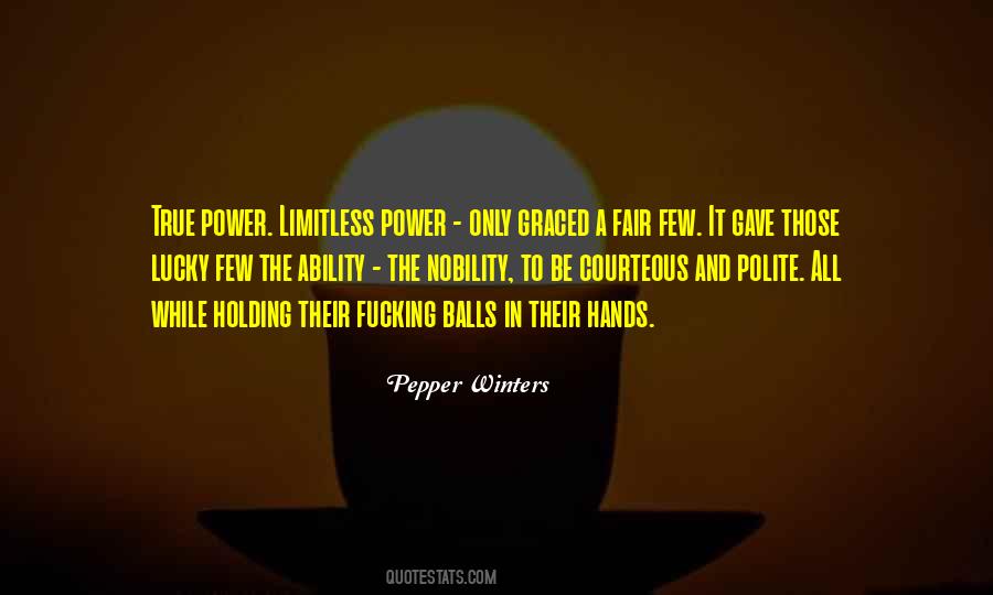 Quotes About Ability And Power #543476