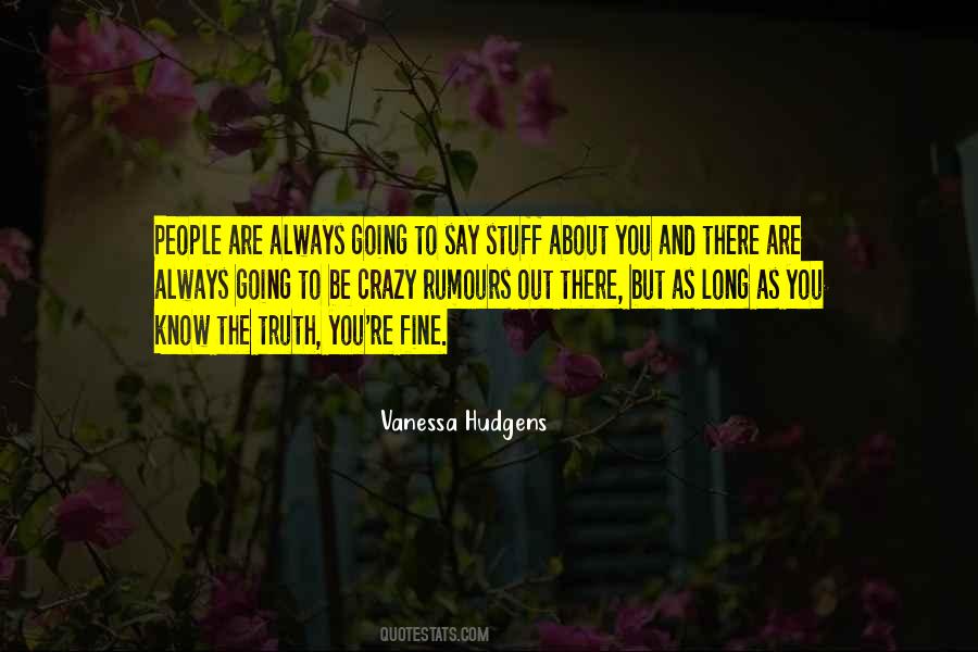 Hudgens Quotes #1610017