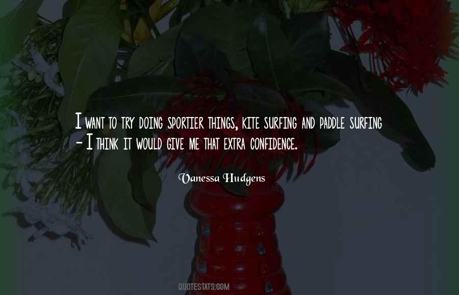 Hudgens Quotes #791422