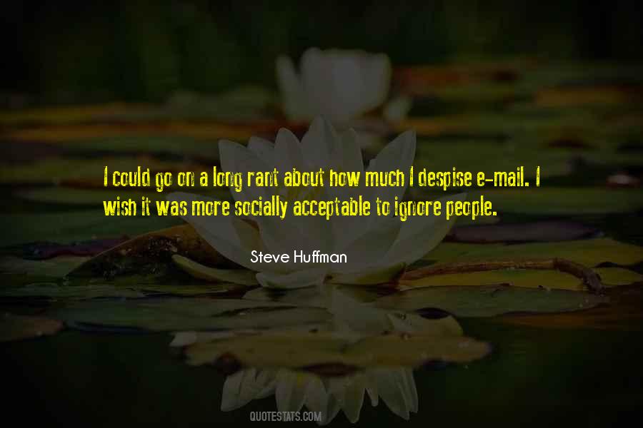 Huffman Quotes #1333612
