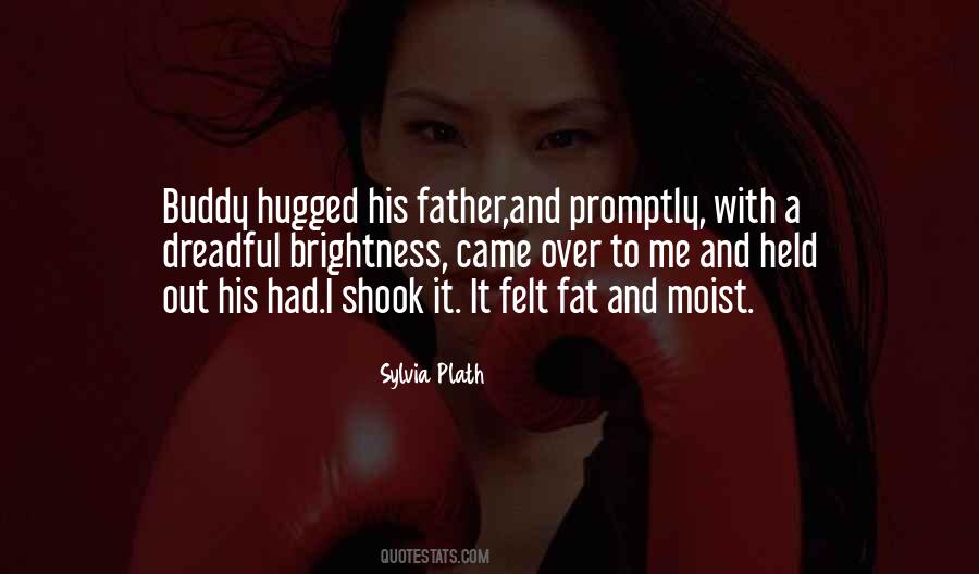 Hugged Quotes #1582257